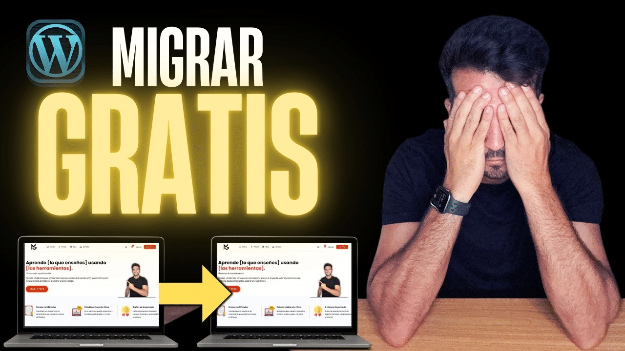 Cómo Migrar tu Web en WordPress | Clonar Rápido y GRATIS
